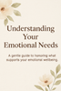 Understanding Your Emotional Needs