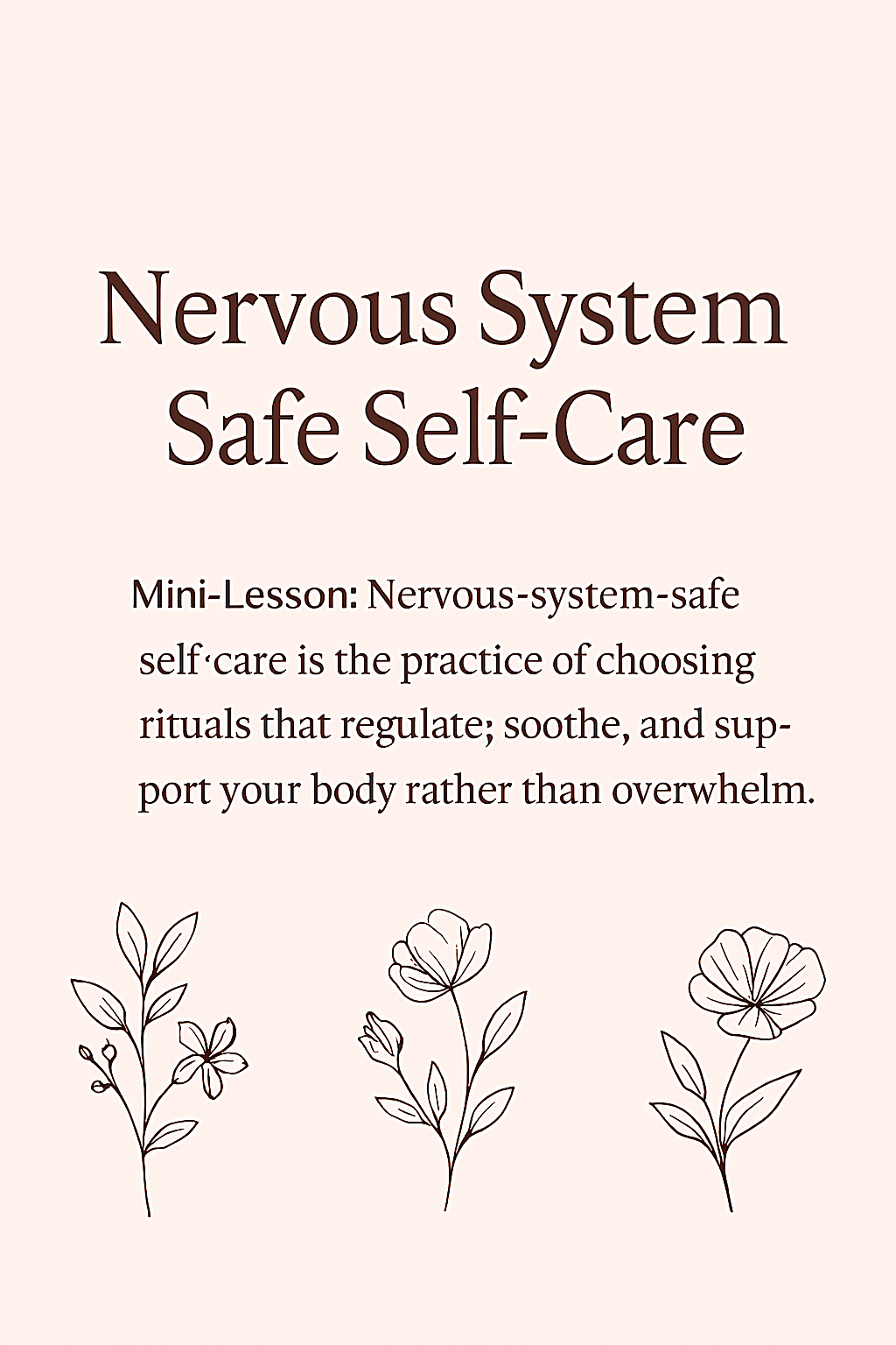 Nervous System Safe Self‑Care
