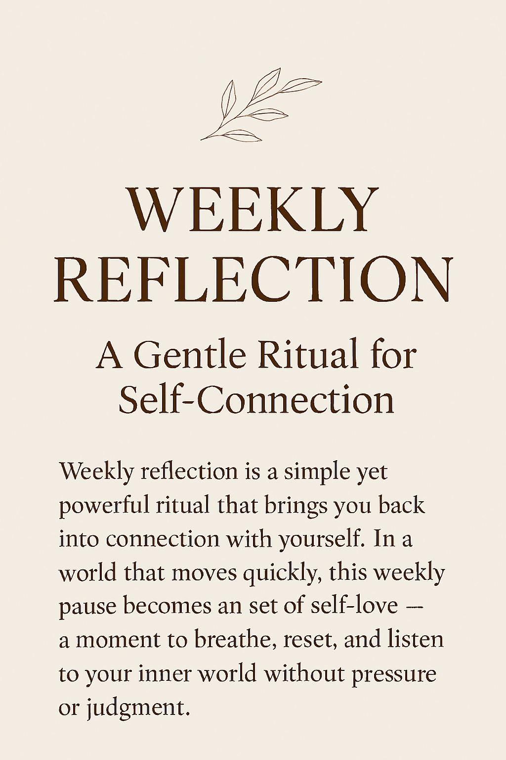 Weekly Reflection: A Gentle Ritual for Self‑Connection