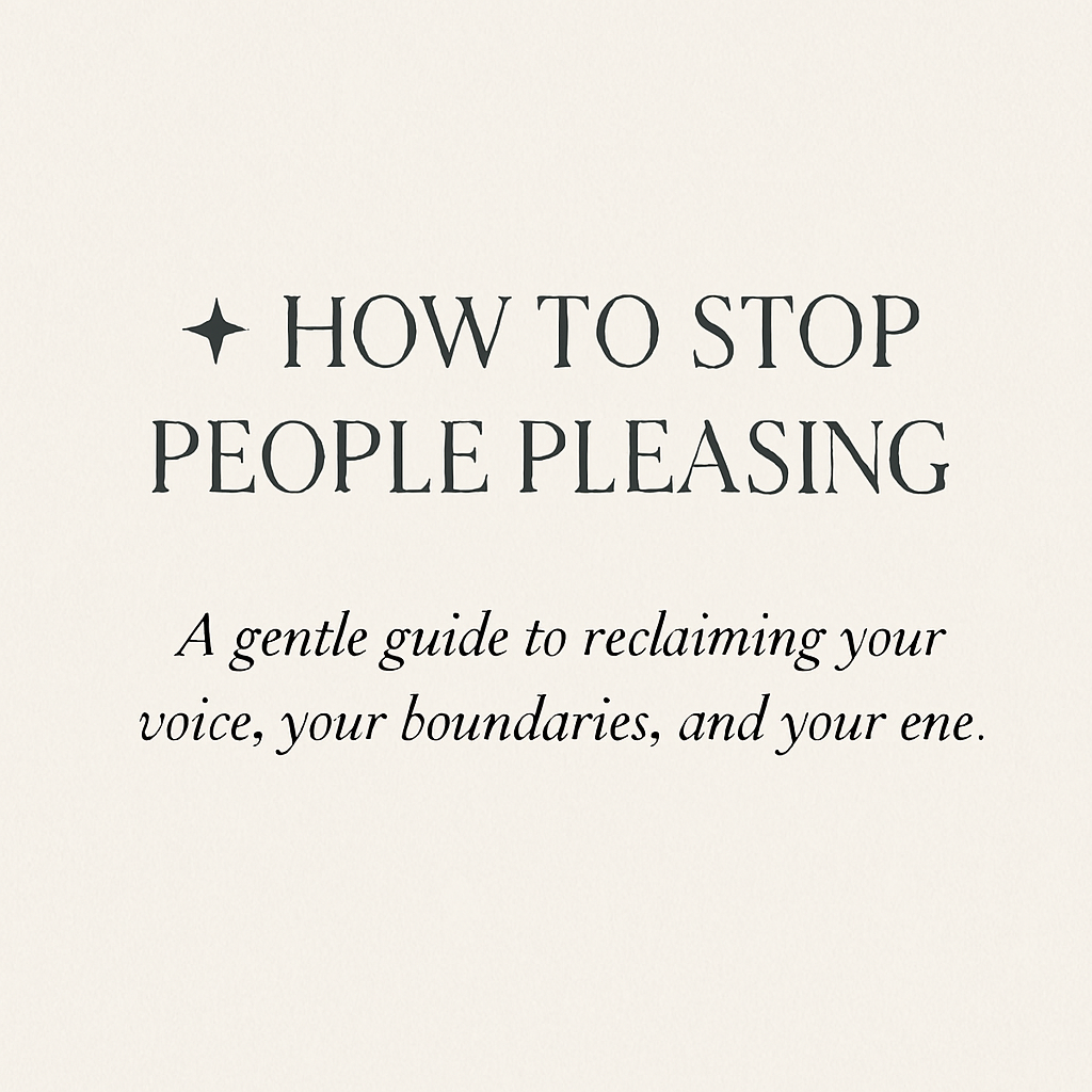 How to Stop People Pleasing