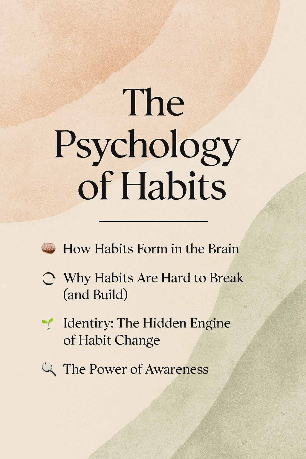 The Psychology of Habits