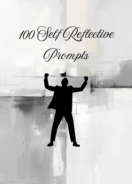 100 Self Reflective Prompts