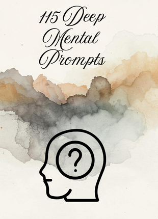 115 Deep Mental Prompts