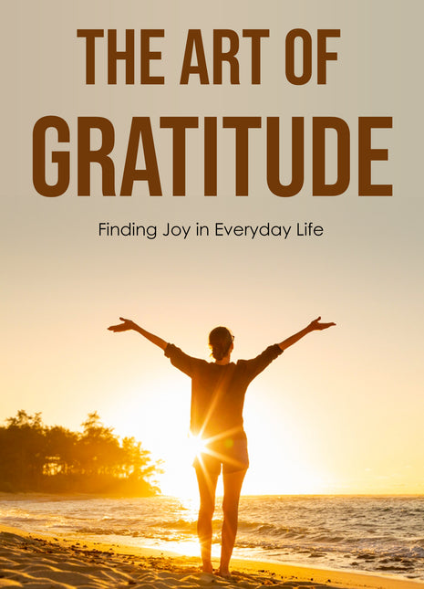 The Art of Gratitude