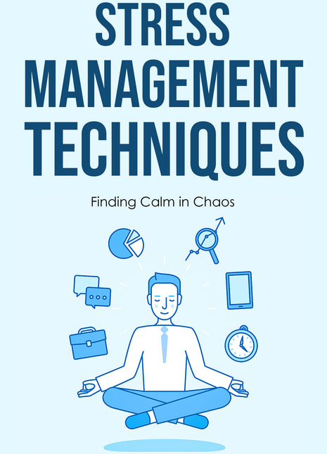 Stress Management Techniques