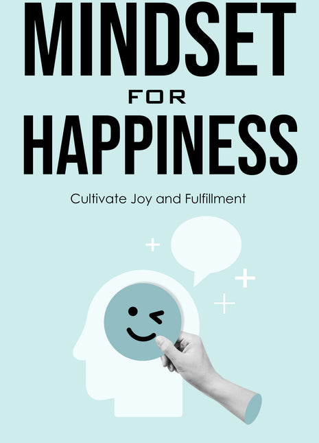 Mindset for Happiness