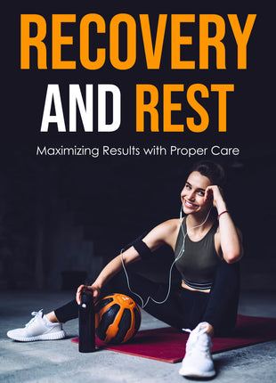 Recovery and Rest