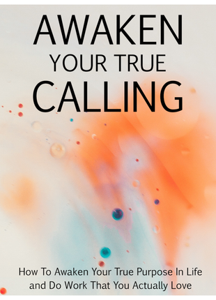 Awaken Your True Calling