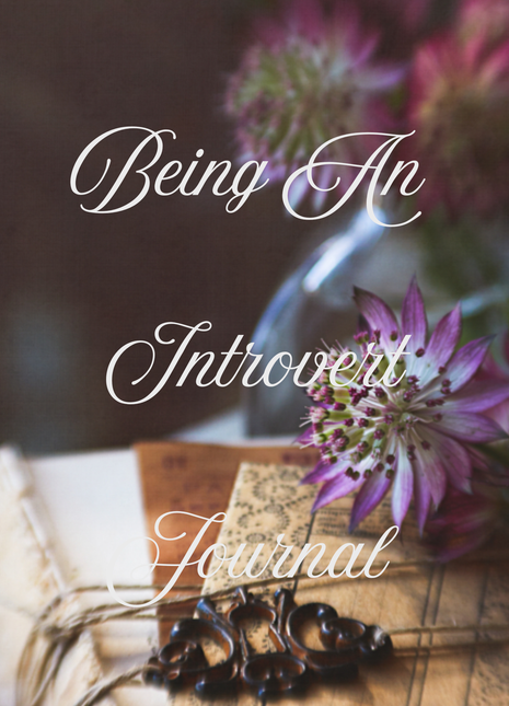 Being an Introvert Journal