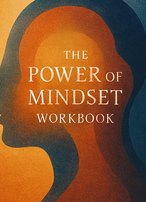 The Power of mindset Workbook