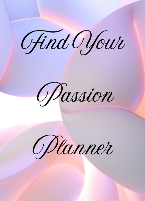Find Your Passion Planner