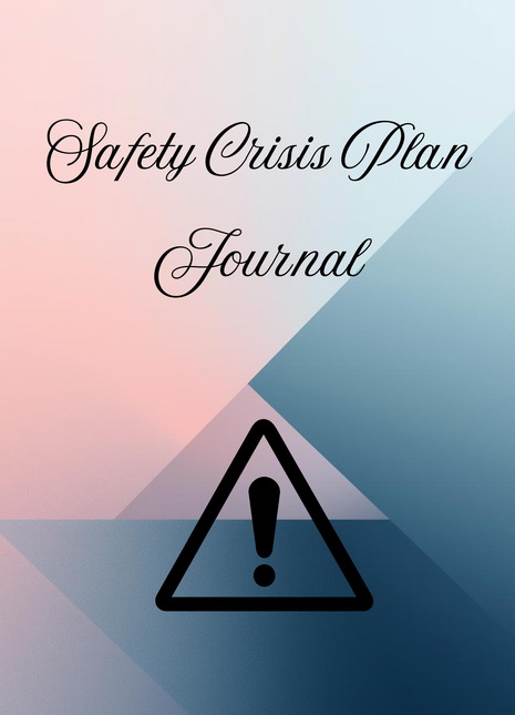 Safety Crisis Plan Journal