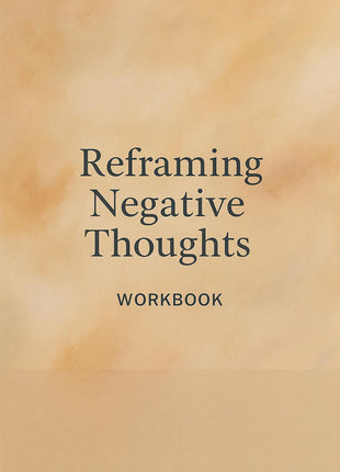 Reframing Negative Thoughts